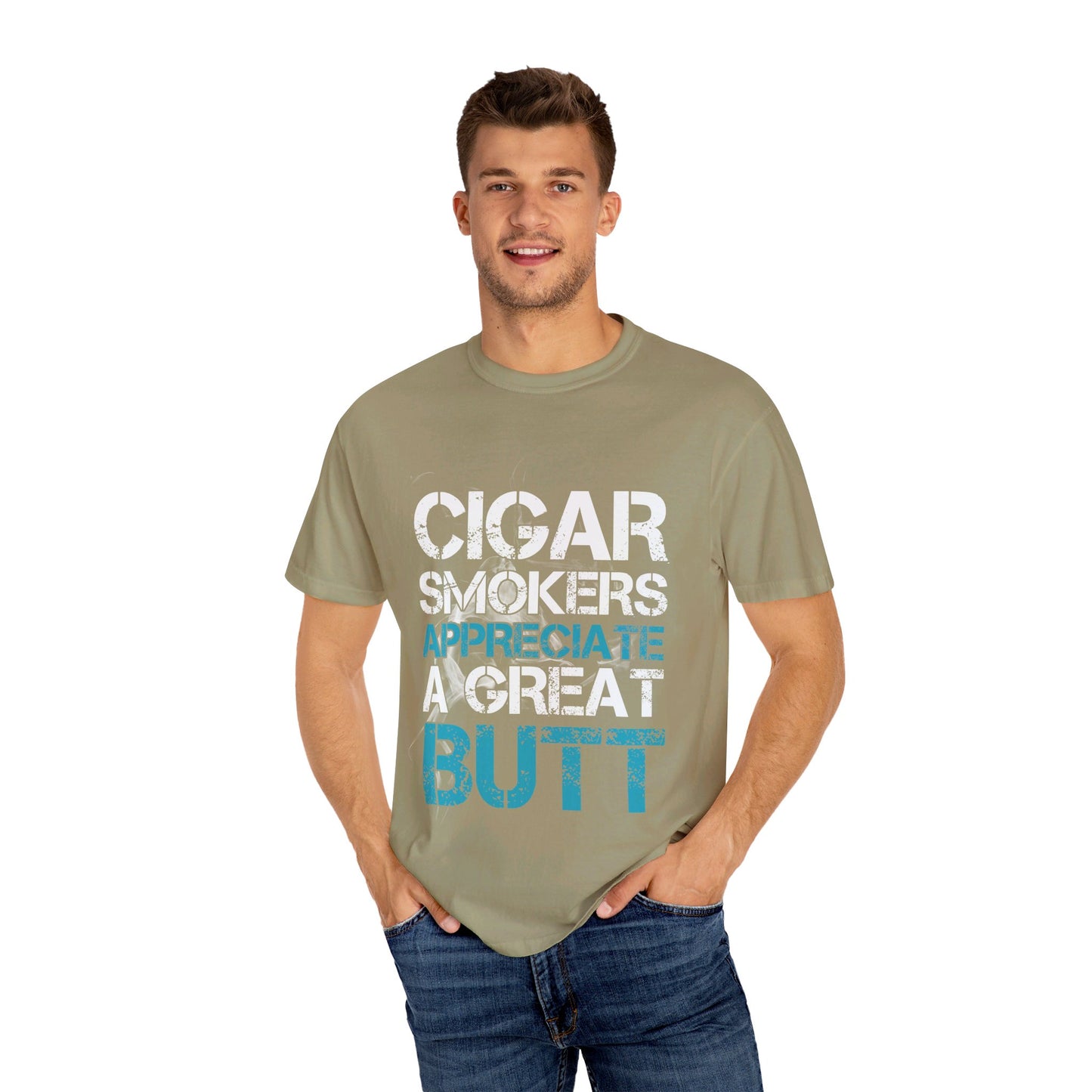 Cigar Smokers Appreciate A Good Butt T-Shirt – Funny Cigar Lover Tee – Bold, Premium Comfort Colors Tee for Cigar Enthusiasts
