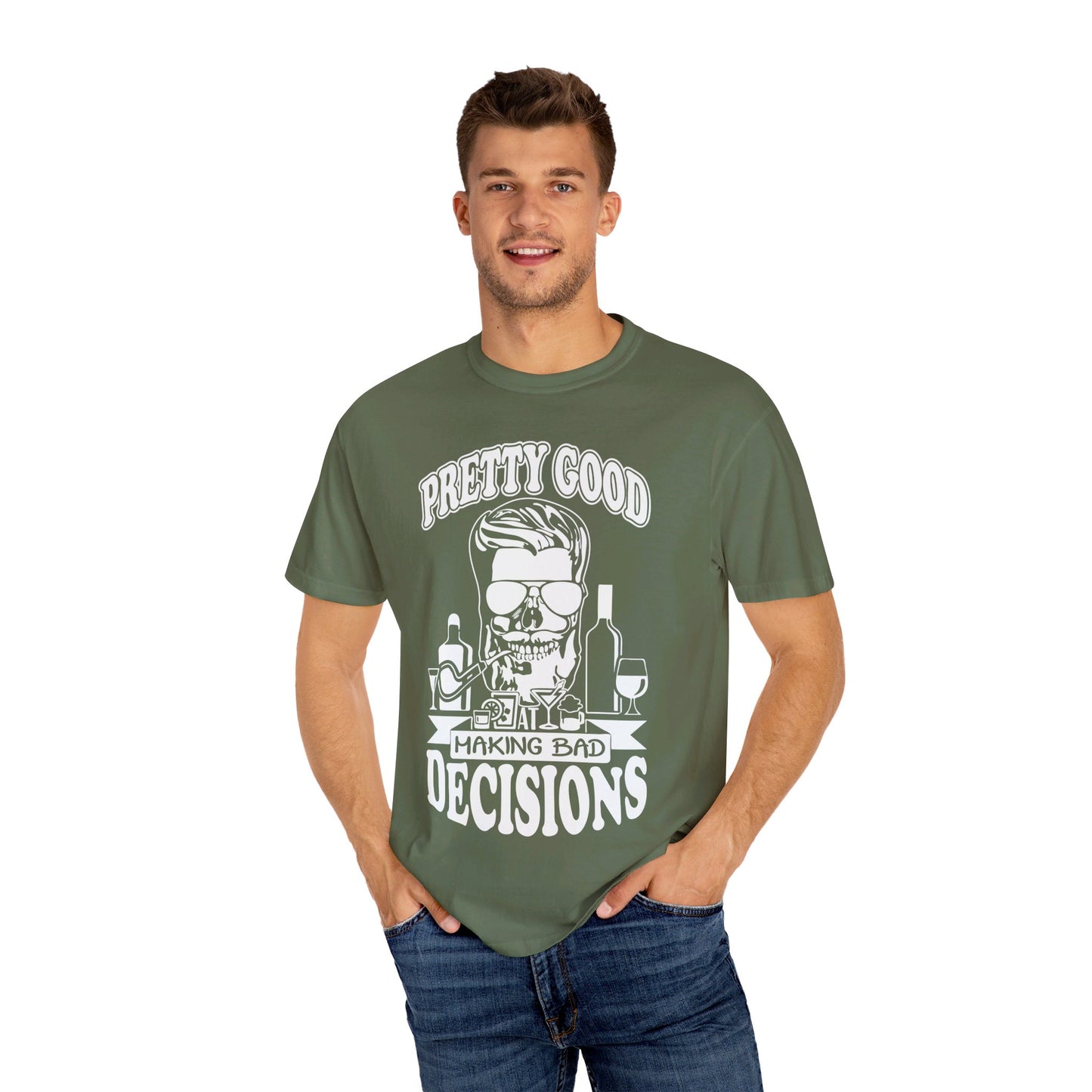 Pretty Good At Making Bad Decisions Tee. Comfort Colors 1717