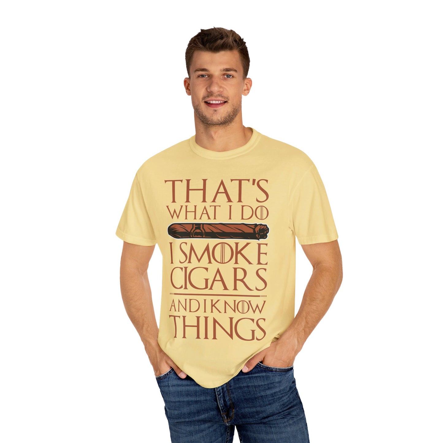 That's What I Do, I Smoke Cigars & Know Things" Funny T-Shirt | Cigar Smoking Shirt | Cigar Smoker | Gift for a Cigar Smoker
