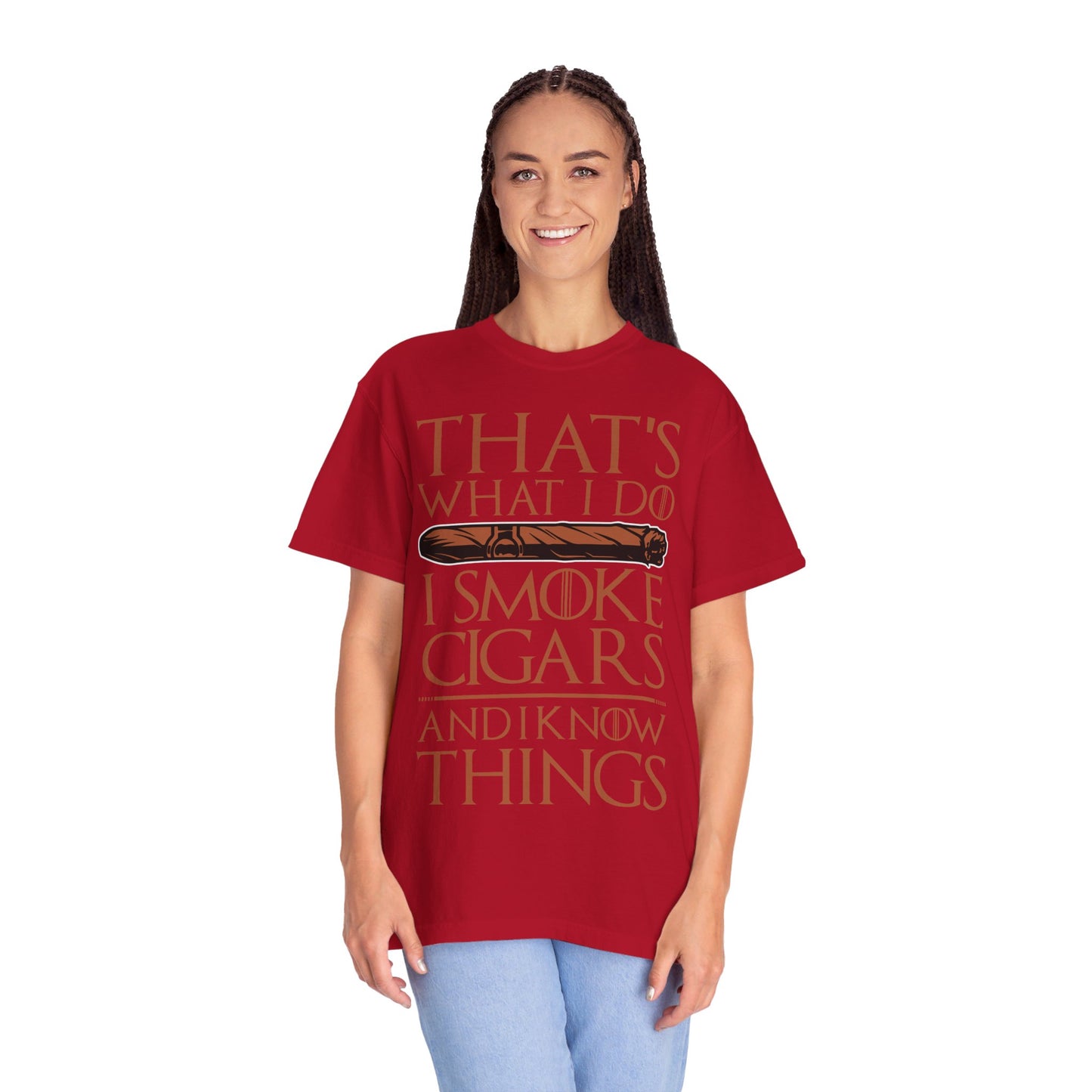 That's What I Do, I Smoke Cigars & Know Things" Funny T-Shirt | Cigar Smoking Shirt | Cigar Smoker | Gift for a Cigar Smoker
