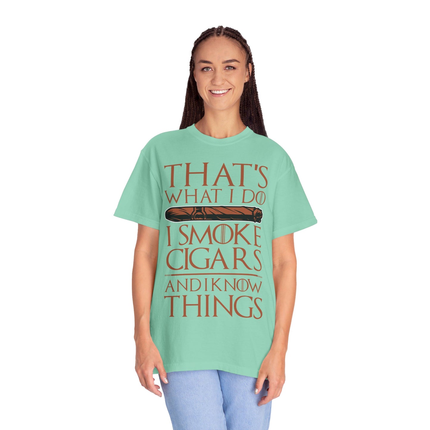 That's What I Do, I Smoke Cigars & Know Things" Funny T-Shirt | Cigar Smoking Shirt | Cigar Smoker | Gift for a Cigar Smoker