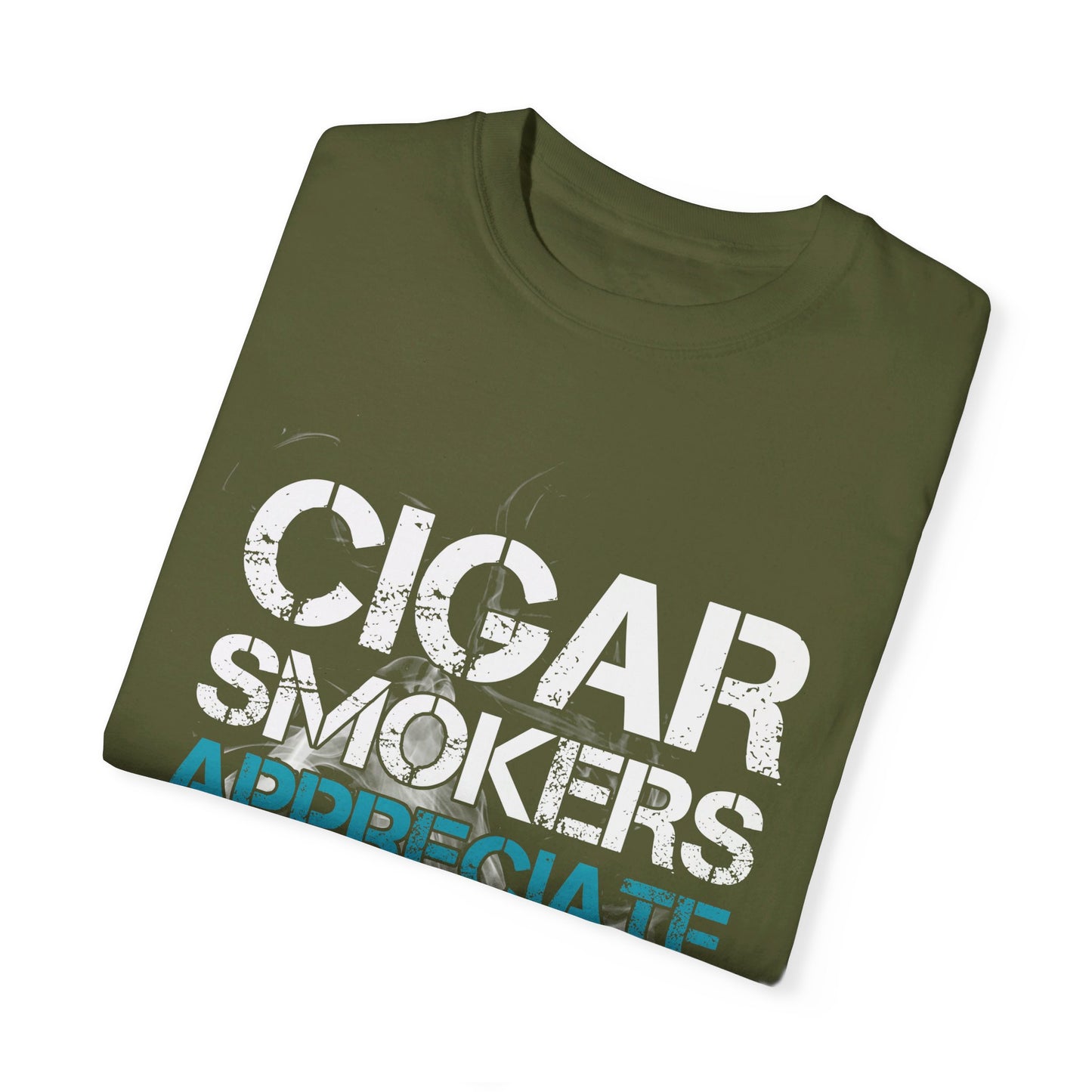 Cigar Smokers Appreciate A Good Butt T-Shirt – Funny Cigar Lover Tee – Bold, Premium Comfort Colors Tee for Cigar Enthusiasts