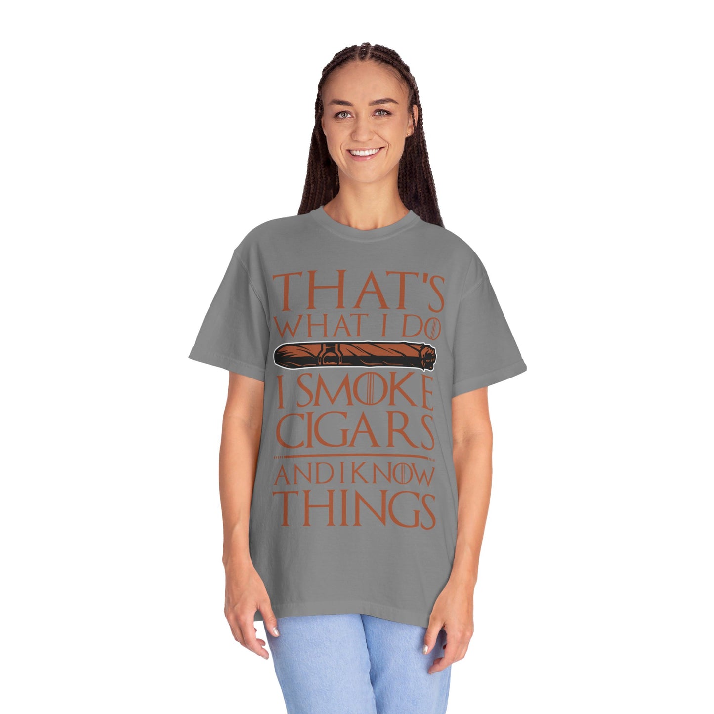 That's What I Do, I Smoke Cigars & Know Things" Funny T-Shirt | Cigar Smoking Shirt | Cigar Smoker | Gift for a Cigar Smoker