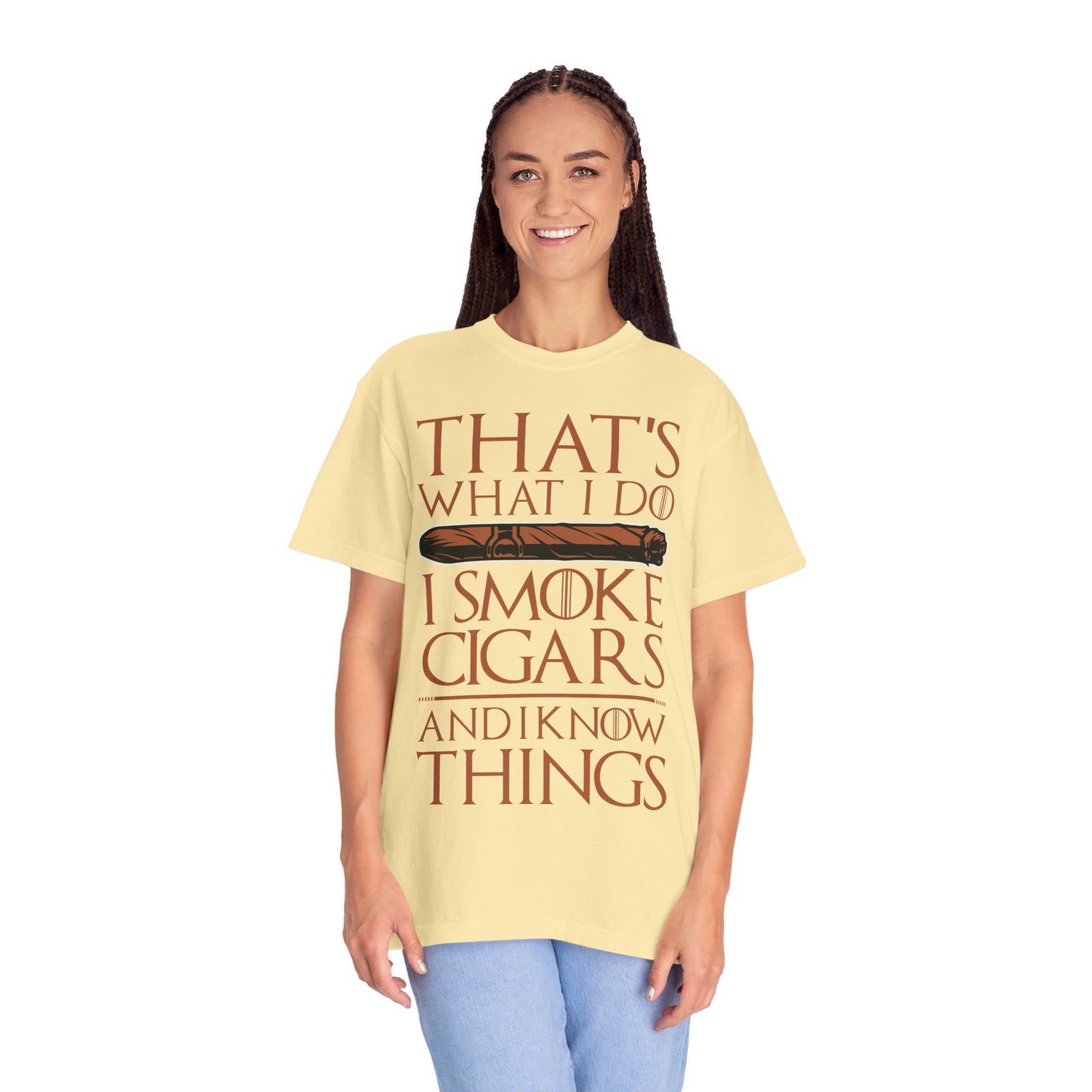 That's What I Do, I Smoke Cigars & Know Things" Funny T-Shirt | Cigar Smoking Shirt | Cigar Smoker | Gift for a Cigar Smoker