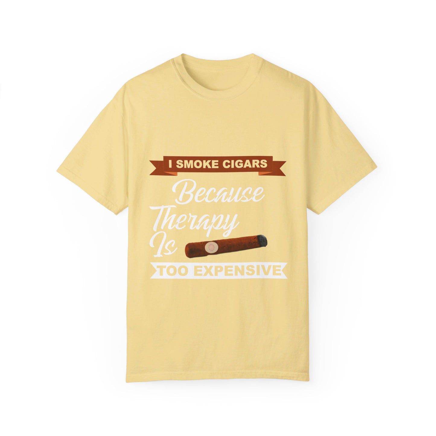 I Smoke Cigars Because Therapy Is Too Expensive
