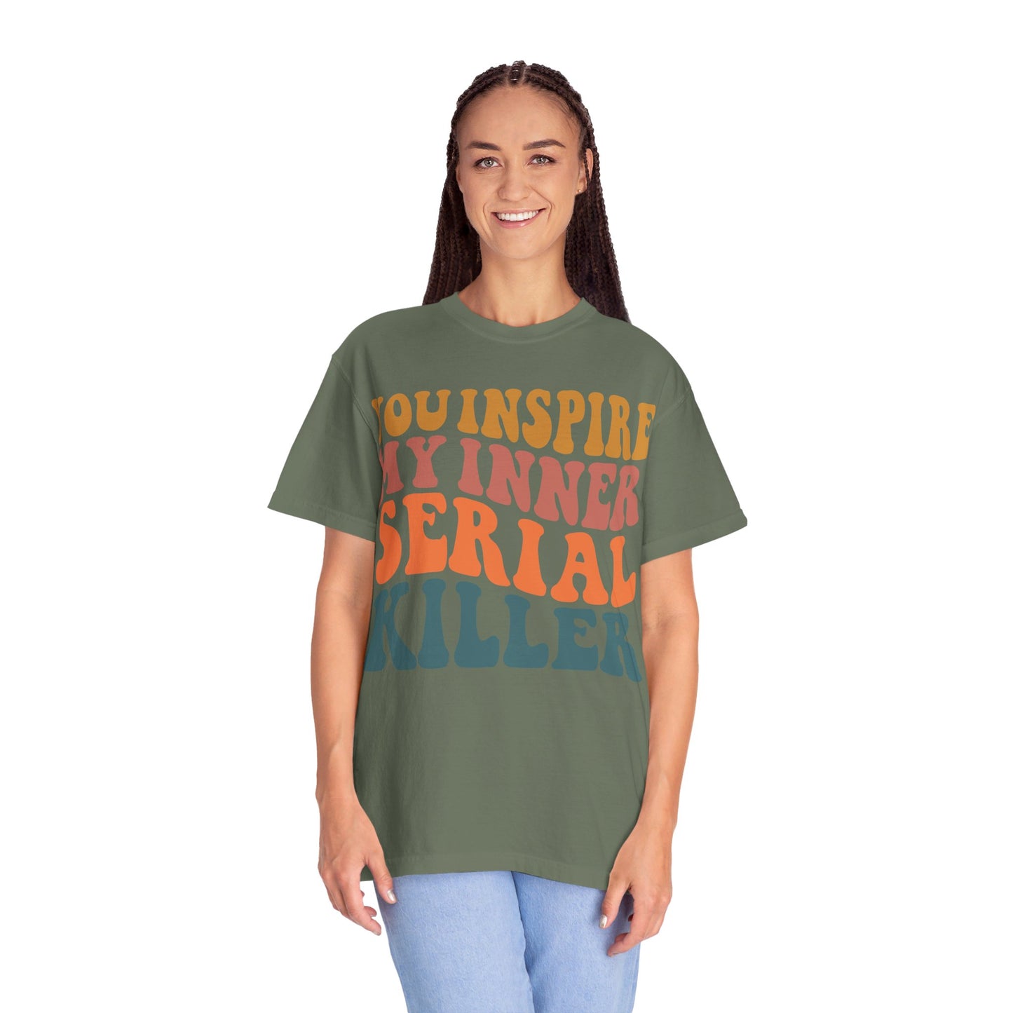 You Inspire My Inner Serial Killer Comfort Colors 1717 Shirt - Sarcastic T-Shirt for Halloween | Spooky | Fall Cozy Shirt | Short Sleeve Tee