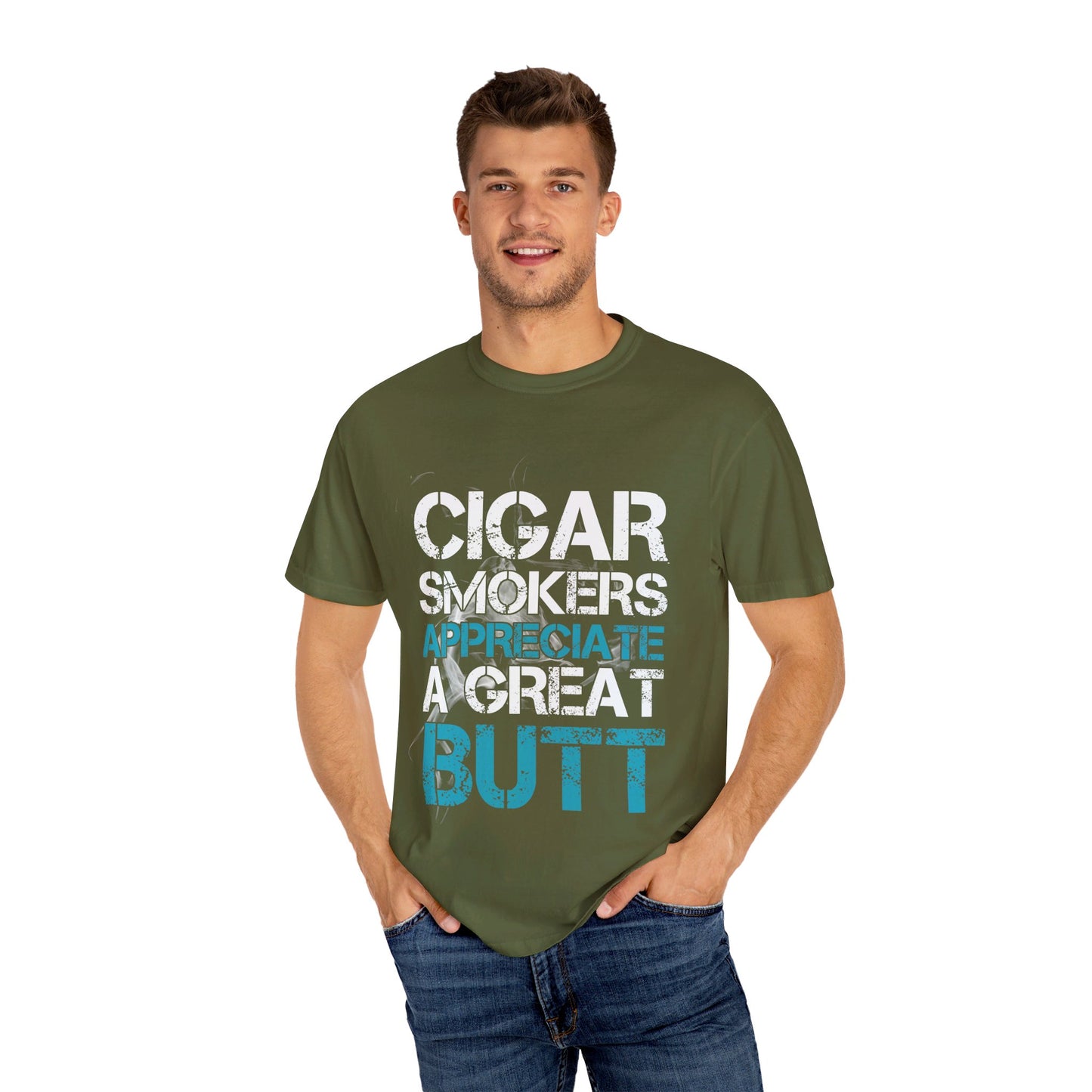 Cigar Smokers Appreciate A Good Butt T-Shirt – Funny Cigar Lover Tee – Bold, Premium Comfort Colors Tee for Cigar Enthusiasts