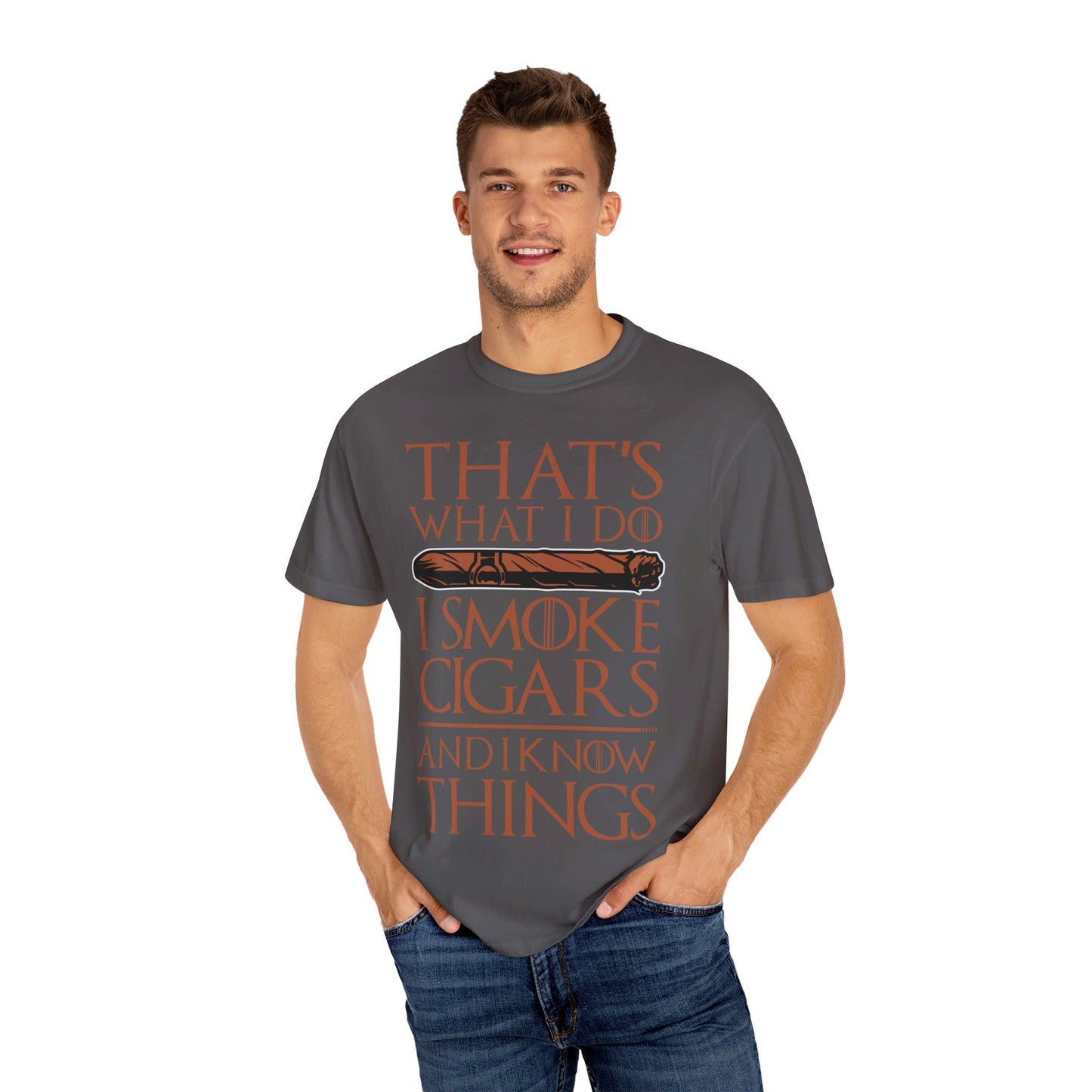 That's What I Do, I Smoke Cigars & Know Things" Funny T-Shirt | Cigar Smoking Shirt | Cigar Smoker | Gift for a Cigar Smoker