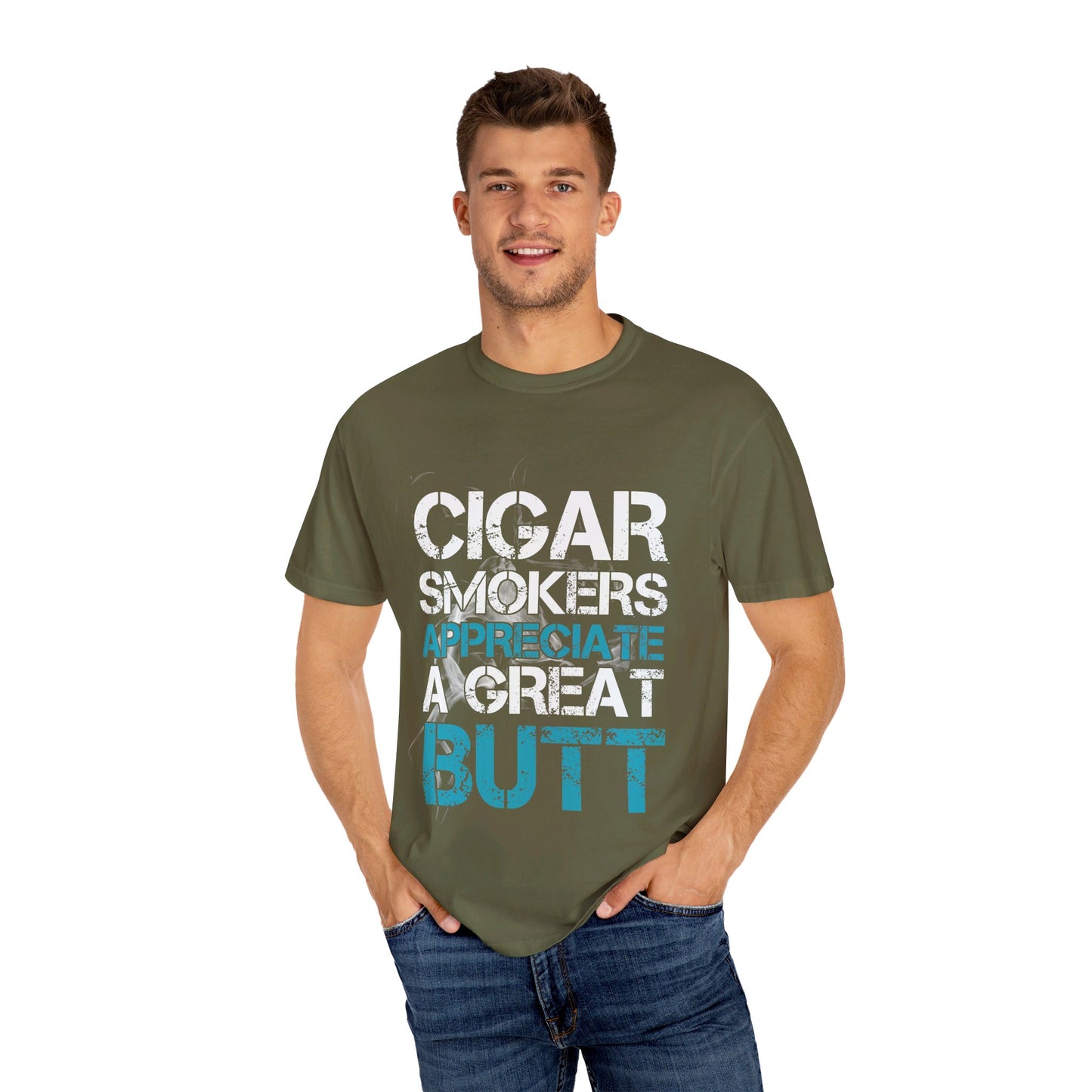 Cigar Smokers Appreciate A Good Butt T-Shirt – Funny Cigar Lover Tee – Bold, Premium Comfort Colors Tee for Cigar Enthusiasts