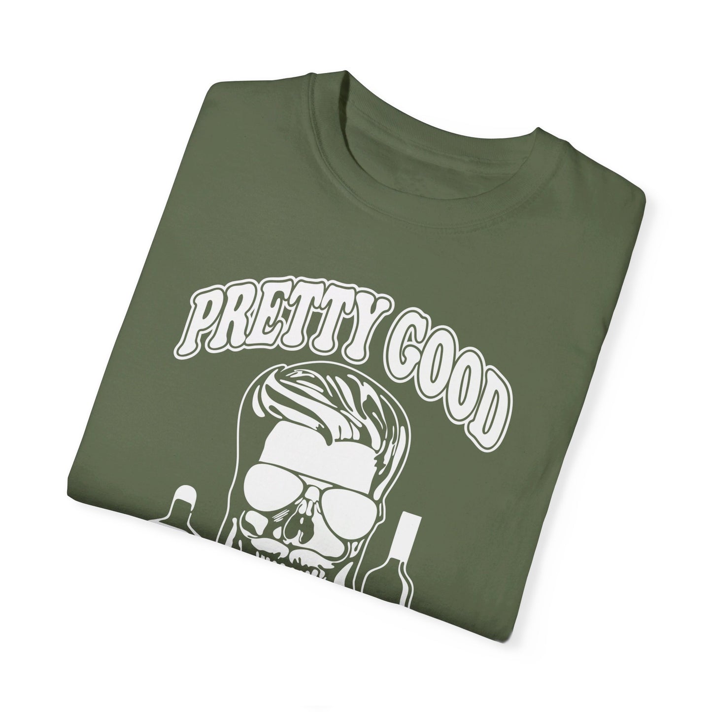 Pretty Good At Making Bad Decisions Tee. Comfort Colors 1717